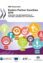 Raportul din 2016 asupra indicelui politicilor privind IMM-urile pentru țările din cadrul Parteneriatului estic